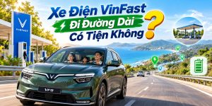 Xe Điện VinFast Đi Đường Dài Có Tiện Không?